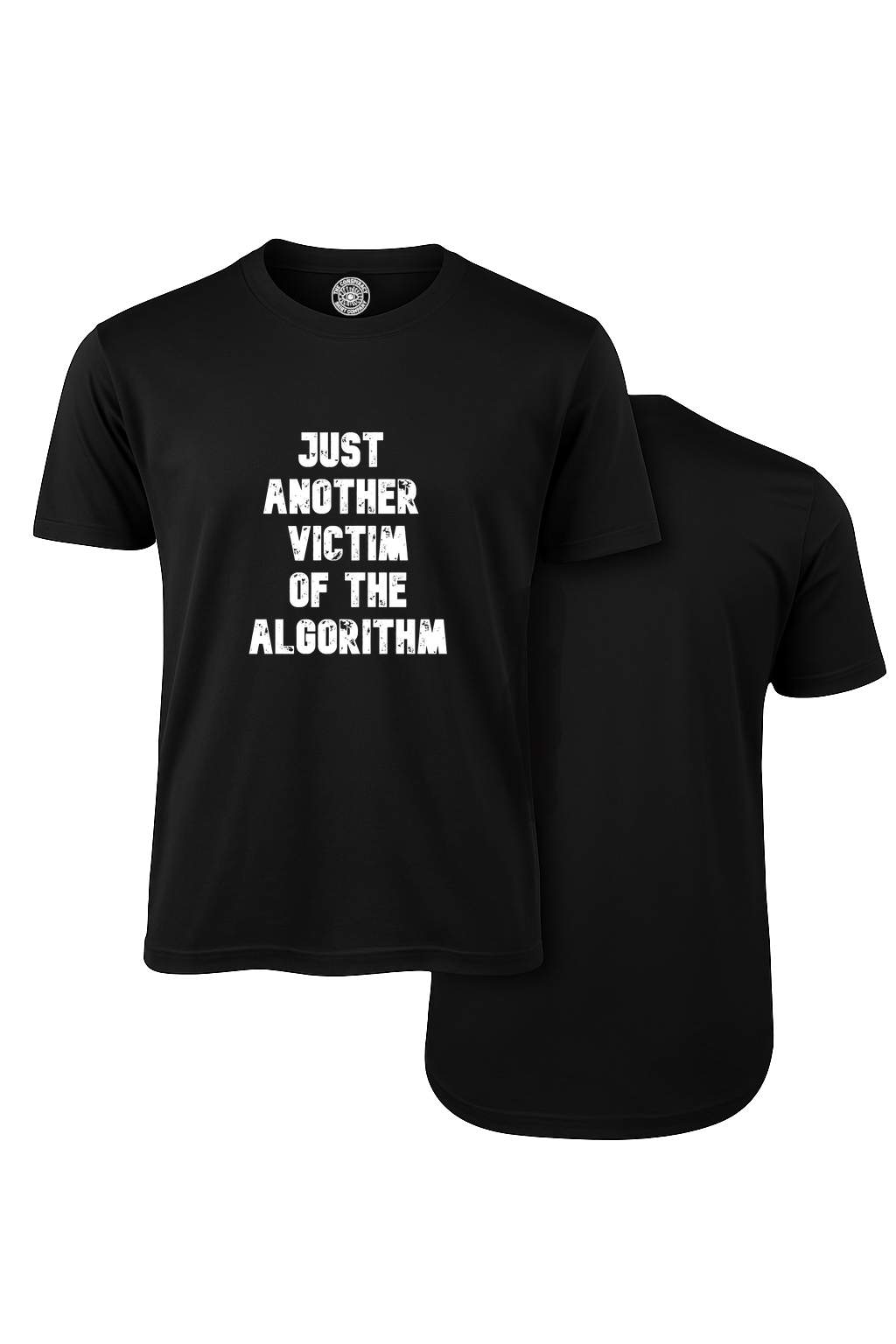 Just Another Victim of the Algorithm T-Shirt (Black)